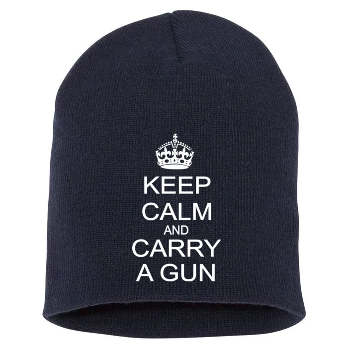 Keep Calm and Carry a Gun Short Acrylic Beanie