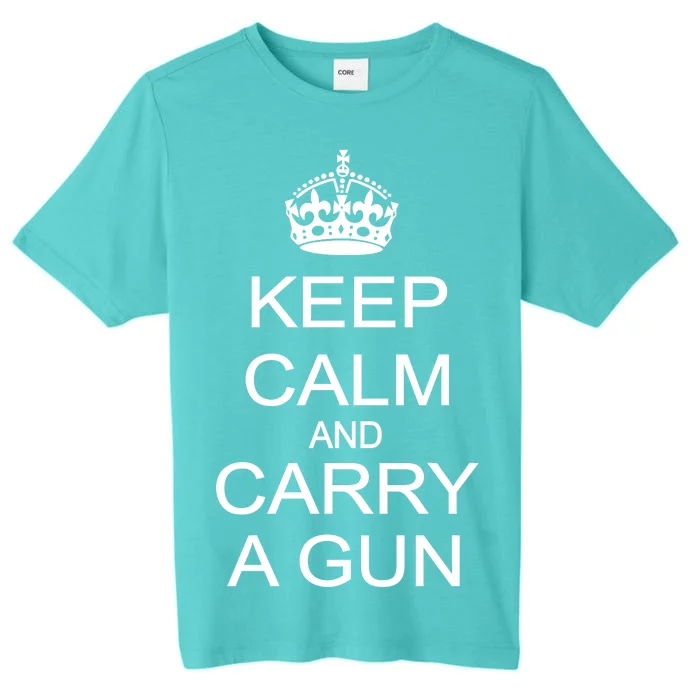 Keep Calm and Carry a Gun ChromaSoft Performance T-Shirt