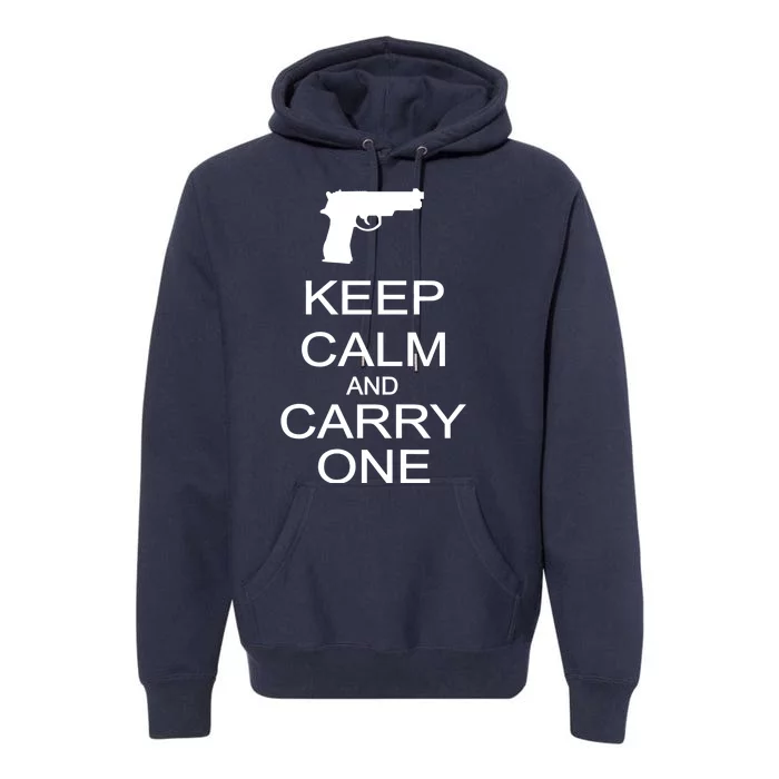 Keep Calm And Carry One Premium Hoodie