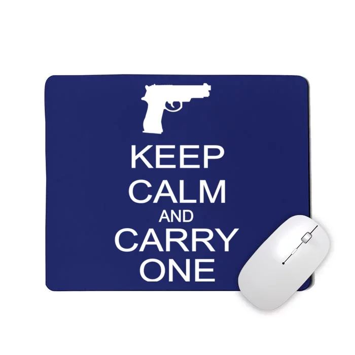 Keep Calm And Carry One Mousepad