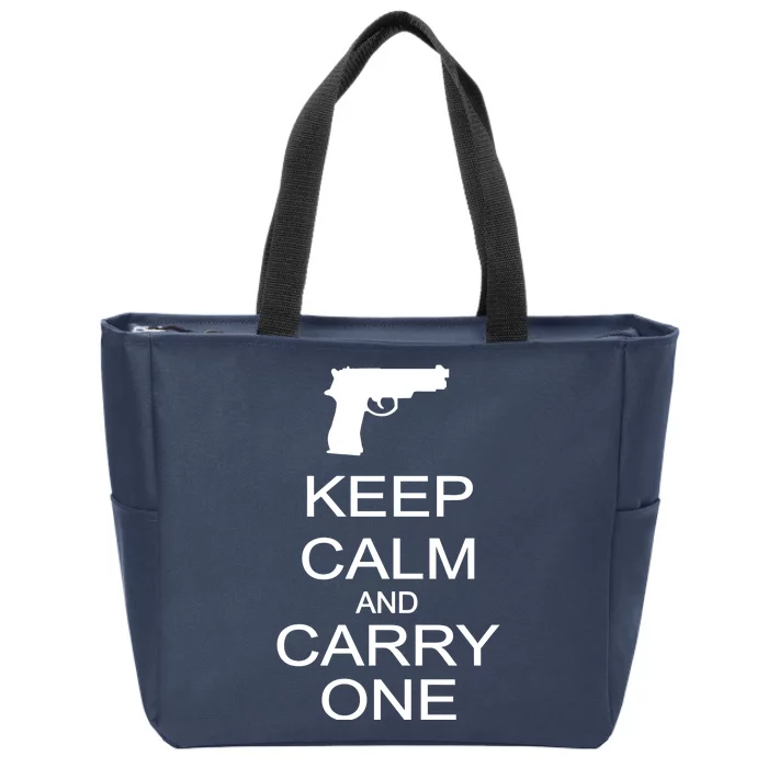 Keep Calm And Carry One Zip Tote Bag