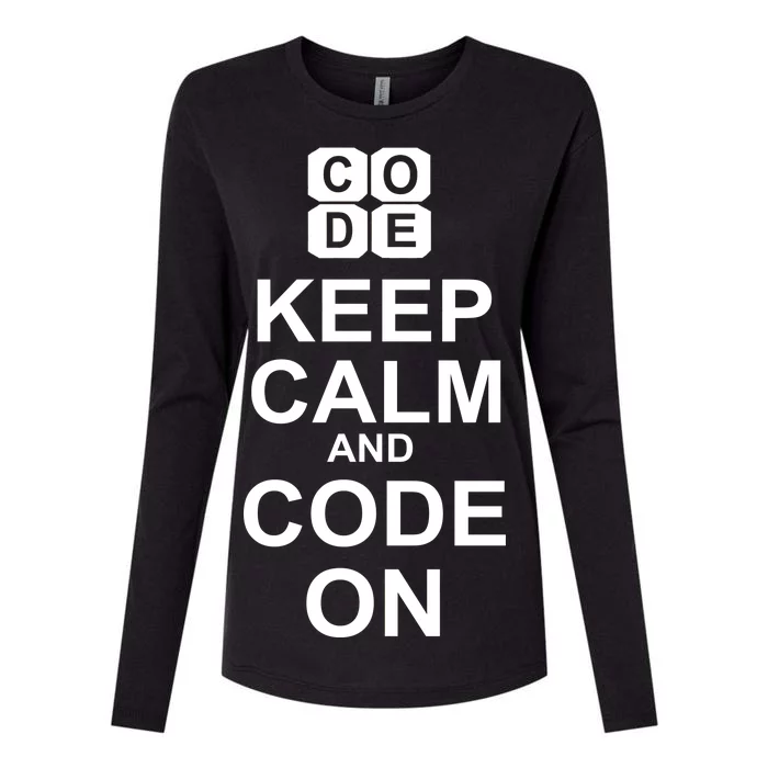 Keep Calm and Code On Womens Cotton Relaxed Long Sleeve T-Shirt