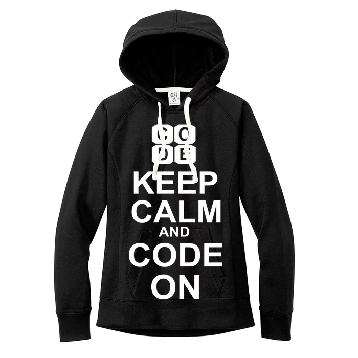 Keep Calm and Code On Women's Fleece Hoodie