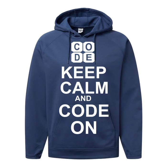 Keep Calm and Code On Performance Fleece Hoodie