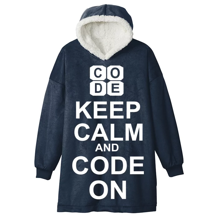 Keep Calm and Code On Hooded Wearable Blanket