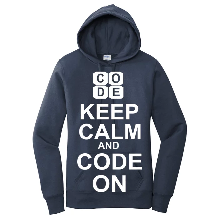 Keep Calm and Code On Women's Pullover Hoodie