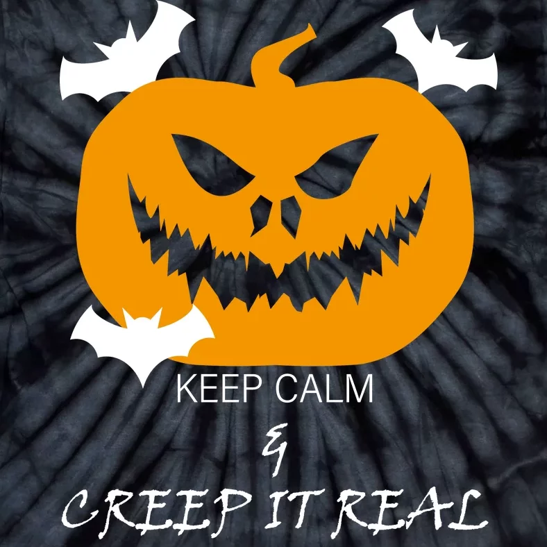 Keep Calm and Creep It Real Tie-Dye T-Shirt