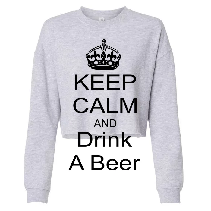 Keep Calm and Drink Beer Cropped Pullover Crew