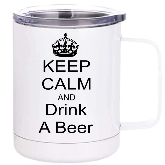 Keep Calm and Drink Beer Front & Back 12oz Stainless Steel Tumbler Cup