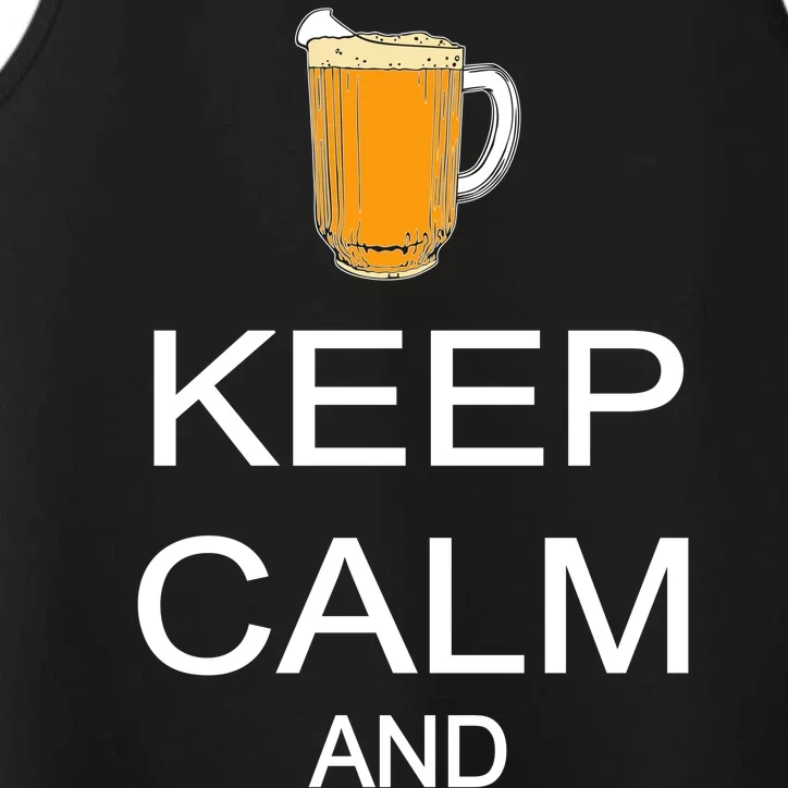 Keep Calm And Drink Beer Pitcher Performance Tank