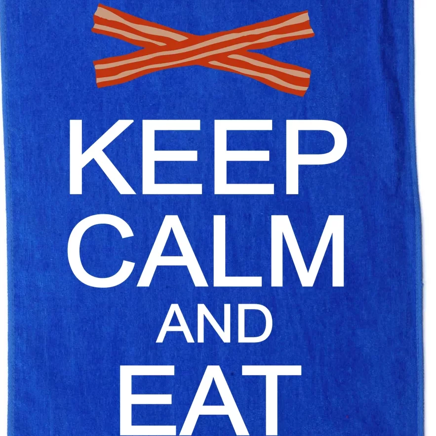 Keep Calm And Eat Bacon Platinum Collection Golf Towel