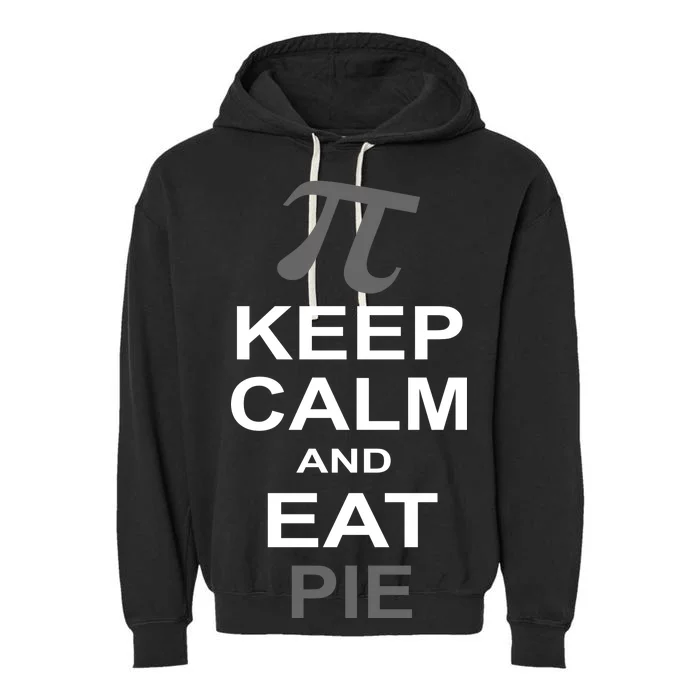 Keep Calm And Eat Pie Garment-Dyed Fleece Hoodie