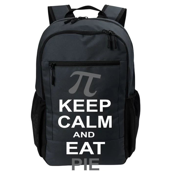 Keep Calm And Eat Pie Daily Commute Backpack