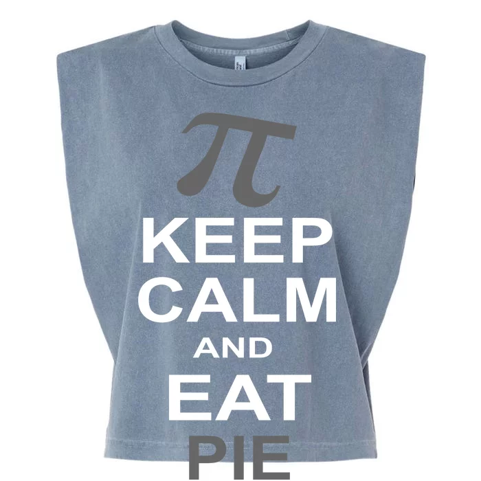 Keep Calm And Eat Pie Garment-Dyed Women's Muscle Tee