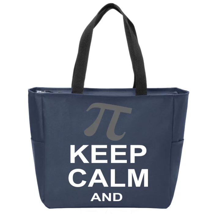 Keep Calm And Eat Pie Zip Tote Bag