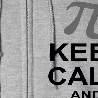 Keep Calm And Eat Pie Full Zip Hoodie