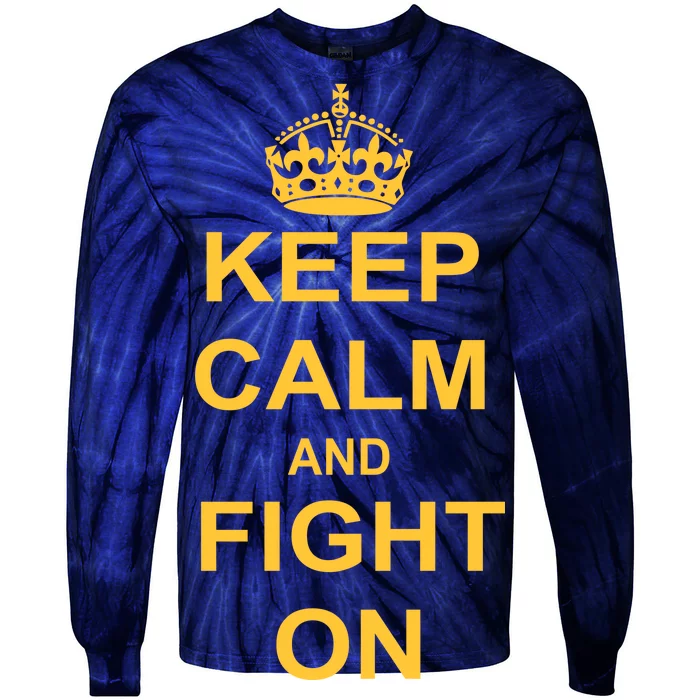 Keep Calm And Fight On Tie-Dye Long Sleeve Shirt