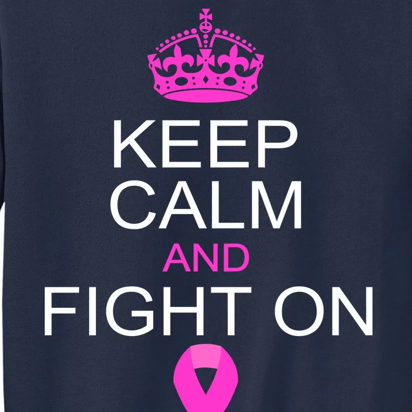 Keep Calm And Fight On Support Sweatshirt