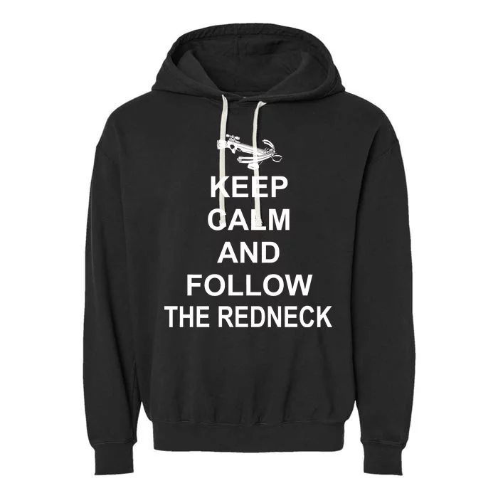 Keep Calm and Follow The Redneck Garment-Dyed Fleece Hoodie