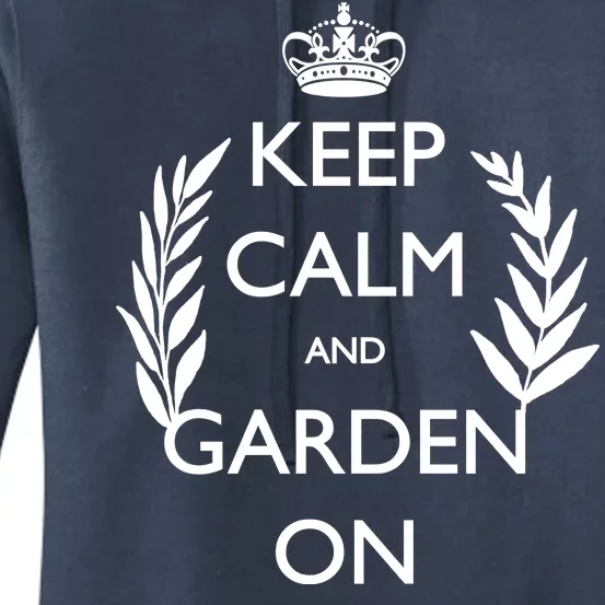 Keep Calm And Garden On Women's Pullover Hoodie