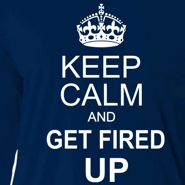 Keep Calm And Get Fired Up Cooling Performance Long Sleeve Crew