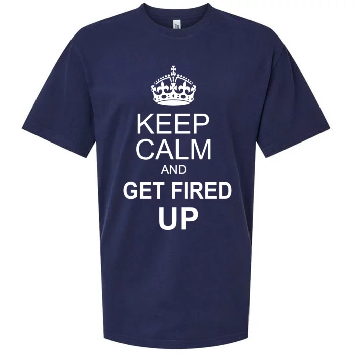 Keep Calm And Get Fired Up Sueded Cloud Jersey T-Shirt