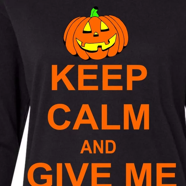 Keep Calm and Give Me Candy Womens Cotton Relaxed Long Sleeve T-Shirt