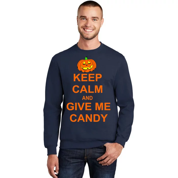 Keep Calm and Give Me Candy Sweatshirt