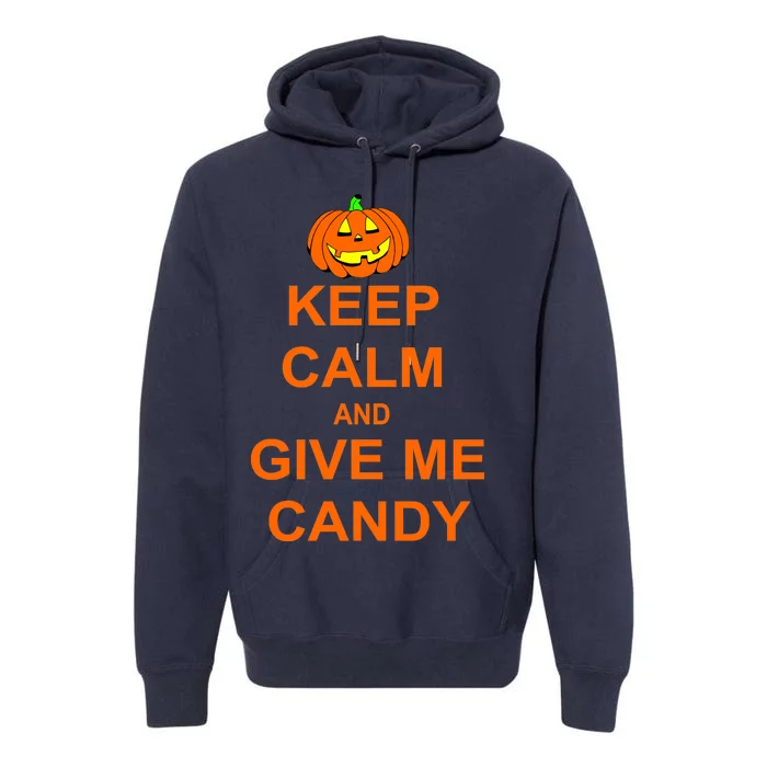 Keep Calm and Give Me Candy Premium Hoodie