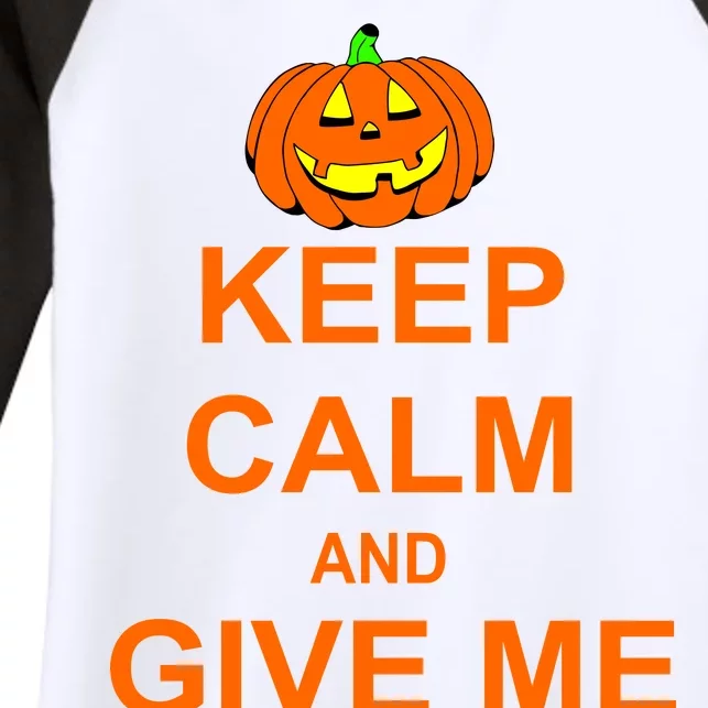 Keep Calm and Give Me Candy Women's Tri-Blend 3/4-Sleeve Raglan Shirt