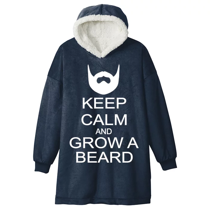 Keep Calm and Grow a Beard Hooded Wearable Blanket