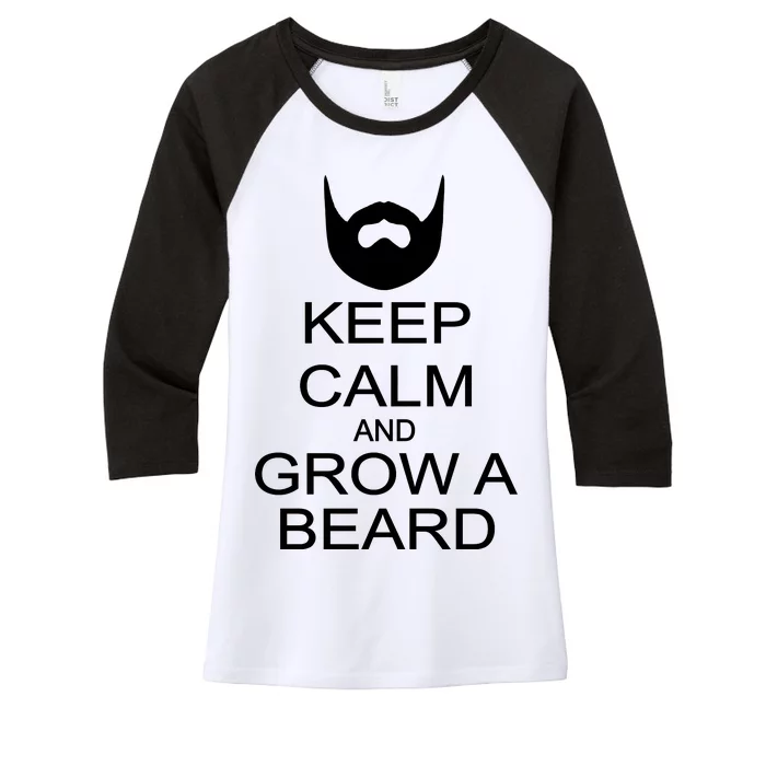 Keep Calm and Grow a Beard Women's Tri-Blend 3/4-Sleeve Raglan Shirt