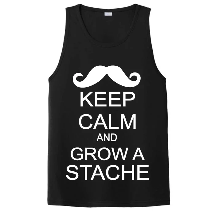 Keep Calm and Grow A Stache Performance Tank