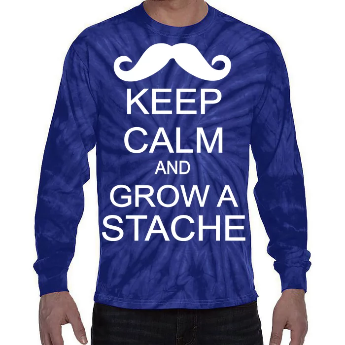 Keep Calm and Grow A Stache Tie-Dye Long Sleeve Shirt