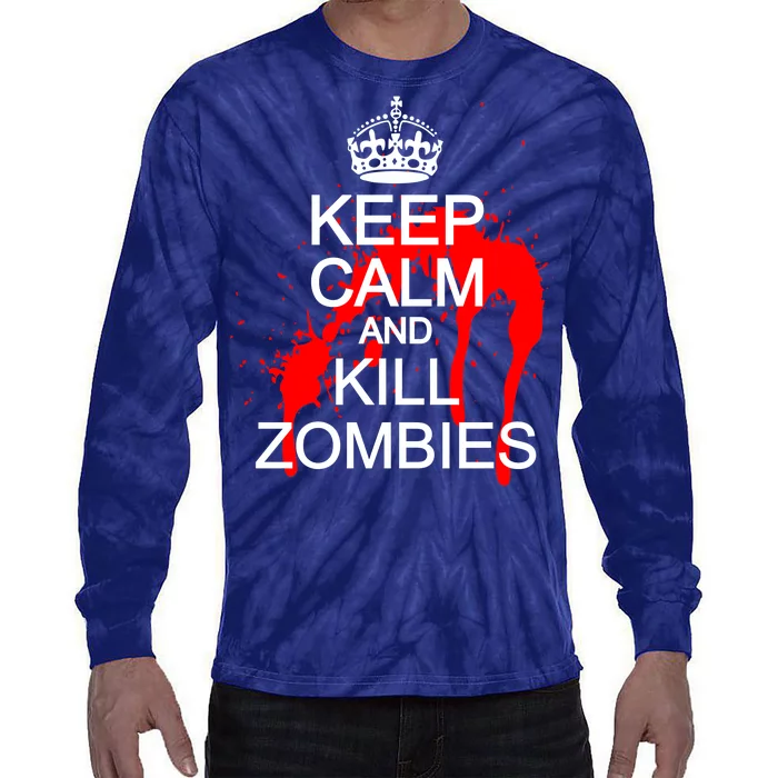 Keep Calm and Kill Zombies Tie-Dye Long Sleeve Shirt