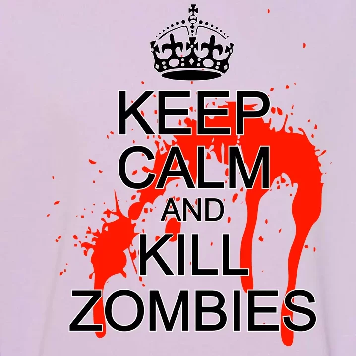 Keep Calm and Kill Zombies Garment-Dyed Sweatshirt