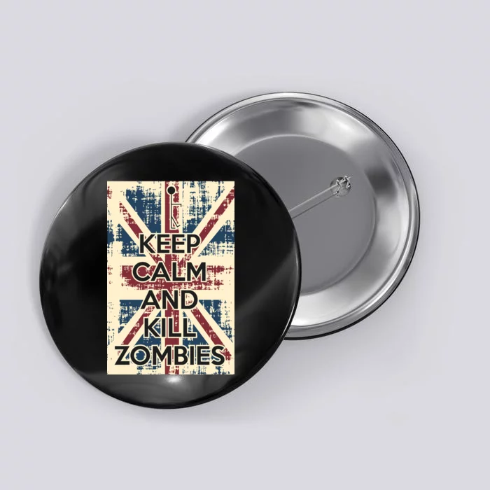 Keep Calm and Kill Zombies Vintage Button