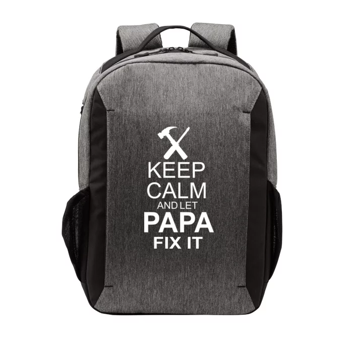 Keep Calm And Let Papa Fix It Vector Backpack