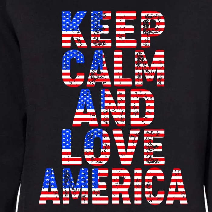 Keep Calm and Love America Womens California Wash Sweatshirt