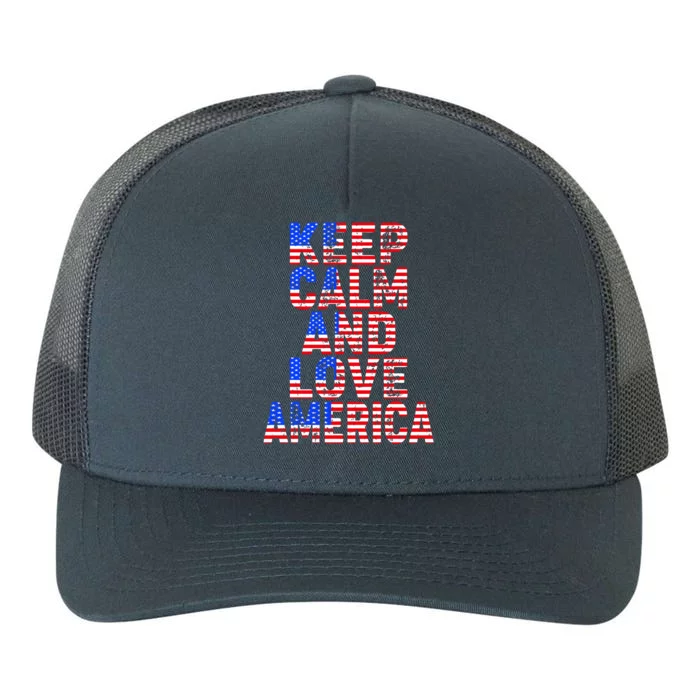 Keep Calm and Love America Yupoong Adult 5-Panel Trucker Hat