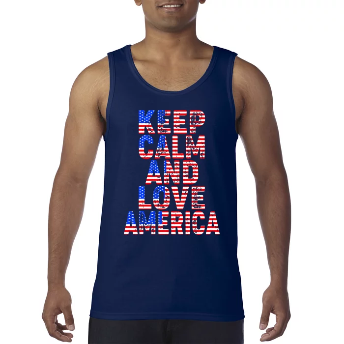 Keep Calm and Love America Tank Top