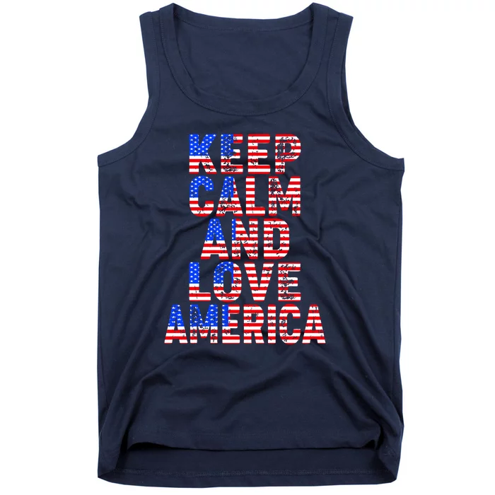 Keep Calm and Love America Tank Top