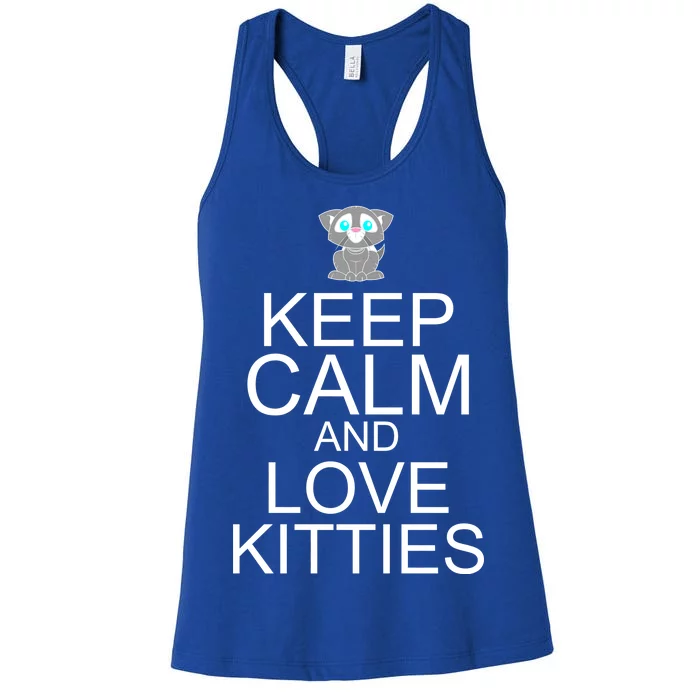 Keep Calm And Love Kitties Women's Racerback Tank