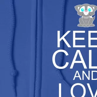 Keep Calm And Love Kitties Full Zip Hoodie