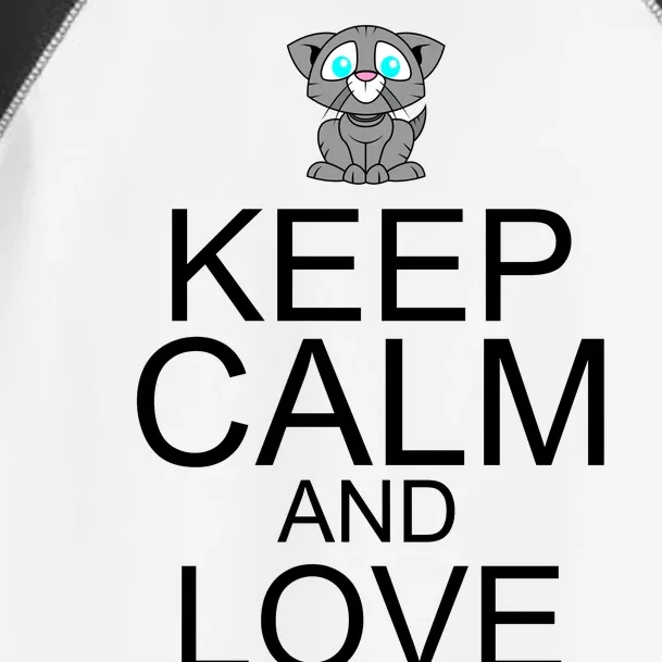 Keep Calm And Love Kitties Toddler Fine Jersey T-Shirt