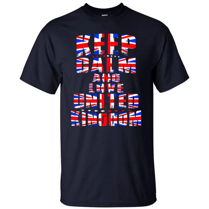 Keep Calm and Love United Kingdom Tall T-Shirt