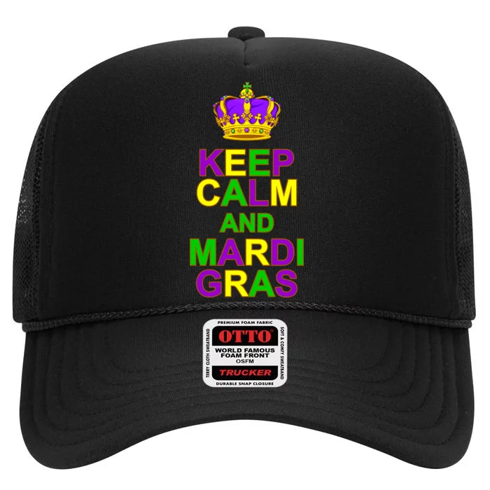 Keep Calm and Mardi Gras Crown New Orleans High Crown Mesh Trucker Hat