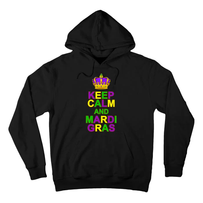 Keep Calm and Mardi Gras Crown New Orleans Tall Hoodie