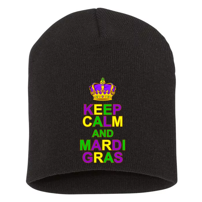 Keep Calm and Mardi Gras Crown New Orleans Short Acrylic Beanie