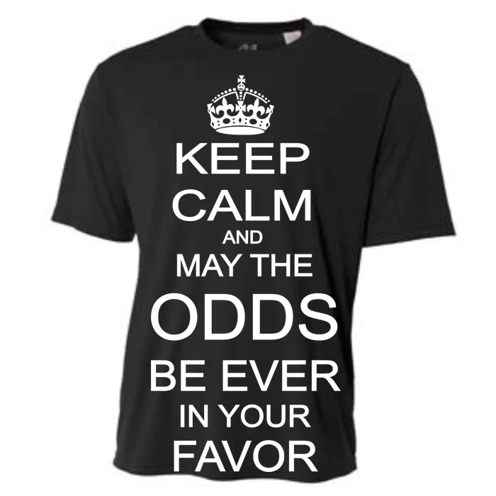 Keep Calm And May The Odds Be Ever In Your Favor Cooling Performance Crew T-Shirt